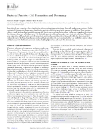 Bacterial Persister Cell Formation and Dormancy