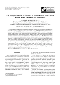 Cell Biological Function of Secretome of Adipose-Derived Stem Cells on Human Dermal Fibroblasts and Keratinocytes