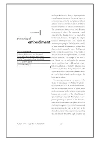 Embodiment Sensuous Promptings of the Body, and to Mould Or Form Material Circumstances Against Their Claim to Be the Source for Action