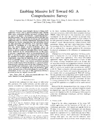 Enabling Massive Iot Toward 6G: a Comprehensive Survey Fengxian Guo, F