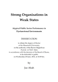 Strong Organisations in Weak States Is “Something Whose Occurrence Is Idiosyncratic and Therefore Perhaps an Exception to The