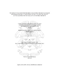 The Impact That Defense Reform Had on Procurement of Major Weapons Systems: a Case Study of the V-22 and the Effect of the Goldwater-Nichols Act on Its Procurement