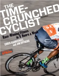 The Time-Crunched Cyclist,3Rd Edition, Is Part of the TIME-CRUNCHED ATHLETE™ Series