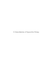 A Generalization of Square-Free Strings a GENERALIZATION of SQUARE-FREE STRINGS