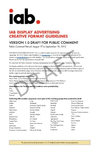 IAB DISPLAY ADVERTISING CREATIVE FORMAT GUIDELINES VERSION 1.0 DRAFT for PUBLIC COMMENT Public Comment Period: August 17 to September 18, 2015