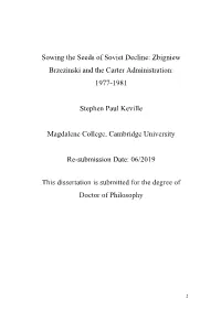 Sowing the Seeds of Soviet Decline: Zbigniew Brzezinski and the Carter Administration: 1977-1981