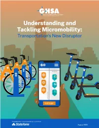 Understanding and Tackling Micromobility: Transportation�S �Ew Disruptor
