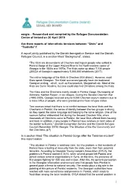 1 Eorgia – Researched and Compiled by the Refugee Documentation Centre of Ireland on 30 April 2019 Are There Reports of Inter