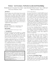 Falcon – Low Latency, Network-Accelerated Scheduling
