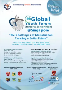Singapore “The Challenges of Globalisation: Creating a Better Future”