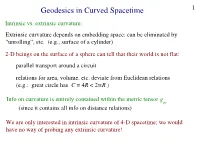 Geodesics in Curved Spacetime 1 Intrinsic Vs