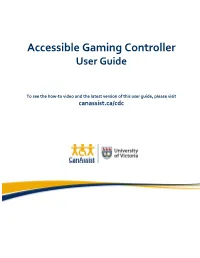 Accessible Gaming Controller User Guide