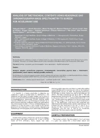 Analysis of the Tracheal Contents Using Headspace Gas Chromatography-Mass Spectrometry to Screen for Accelerant Use