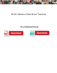 Be My Valentine Charlie Brown Transcript