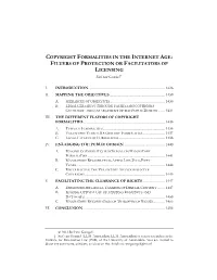 COPYRIGHT FORMALITIES in the INTERNET AGE: FILTERS of PROTECTION OR FACILITATORS of LICENSING Stef Van Gompel †