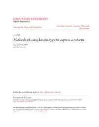 Methods of Using Kinetic Type to Express Emotions Soo Chun Hostetler Iowa State University