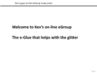 Welcome to Kev's On-Line Egroup the E-Glue That Helps with the Glitter