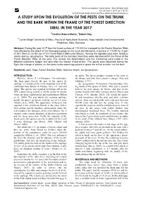 A Study Upon the Evolution of the Pests on the Trunk and the Bark Within the Frame of the Forest Direction Sibiu, in the Year 2017