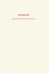 Aestimatio: Critical Reviews in the History of Science Is Distributed Electronically Free of Charge At