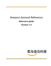 Amazon General Reference Reference Guide Version 1.0 Amazon General Reference Reference Guide
