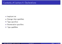 Contents of Lecture 4: Declarations