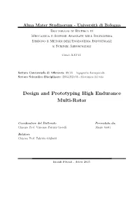 Design and Prototyping High Endurance Multi-Rotor