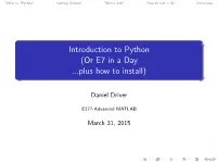 Introduction to Python (Or E7 in a Day ...Plus How to Install)