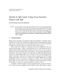 Travels in TEX Land: Using Your Favorite Editor with TEX David Walden and Yuri Robbers
