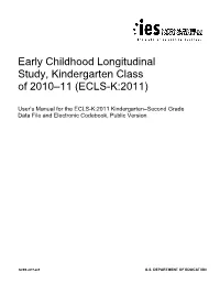 User's Manual for the ECLS-K:2011 Kindergarten–Second Grade Data File and Electronic Codebook, Public Version