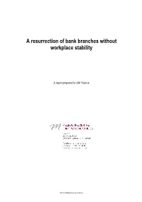 A Resurrection of Bank Branches Without Workplace Stability