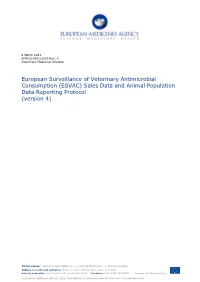 European Surveillance of Veterinary Antimicrobial Consumption (ESVAC) Sales Data and Animal Population Data Reporting Protocol (Version 4)
