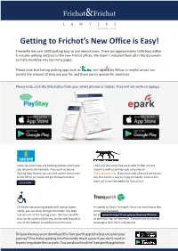 Getting to Frichot's New Office Is Easy!
