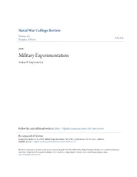 Military Experimentation Andrew F