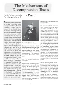 The Mechanisms of Decompression Illness Part 1 of a 3-Part Article by - Part 1 Dr