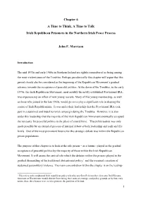 Chapter 6 a Time to Think, a Time to Talk Irish Republican Prisoners in the Northern Irish Peace Process John F. Morrison
