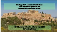 Ethology of Art: Music and Architecture: from the Seikilos Epitaph to the Composer-Architect Iannis Xenakis