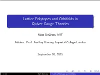 Lattice Polytopes and Orbifolds in Quiver Gauge Theories