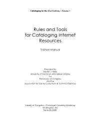 Rules and Tools for Cataloging Internet Resources