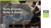 Yocto Project Tricks & Hacks