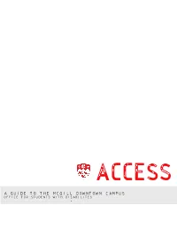 A Guide to the Mcgill Downtown Campus Office for Students with Disabilites Building List Accessible