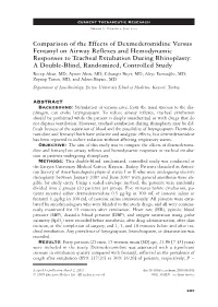 Comparison of the Effects of Dexmedetomidine Versus Fentanyl