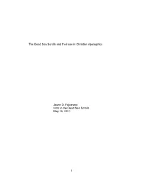 The Dead Sea Scrolls and Their Use in Christian Apologetics Jason D