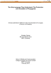 The Production and Circulation of Propaganda
