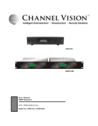 HDM100 HDM200R User's Manual HDMI Modulator ATSC 8VSB/QAM 65/256 Model No