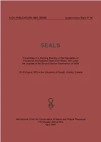 IUCN PUBLICATIONS NEW SERIES Supplementary Paper N° 39 Proceedings of a Working Meeting of Seal Specialists on Threatened and D