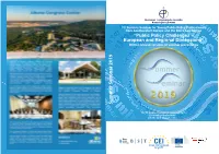 “Public Policy Challenges – European and Regional Dimensions” Written Revised Versions of Seminar Proceedings 9 Eminar 201 Summer S