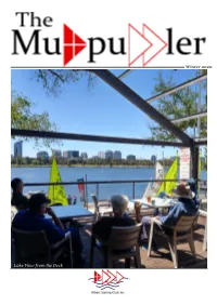 Lake View from the Deck EDITORIAL - NEW EDITOR(S) WANTED Jamie Kew We Have Indeed Been Blessed with Wonderful Weather the Jug