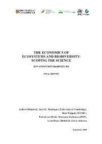 The Economics of Ecosystems and Biodiversity: Scoping the Science