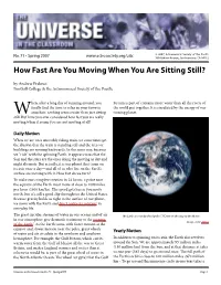 How Fast Are You Moving When You Are Sitting Still? by Andrew Fraknoi Foothill College & the Astronomical Society of the Paciﬁc