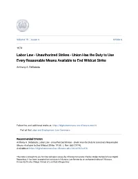 Labor Law - Unauthorized Strikes - Union Has the Duty to Use Every Reasonable Means Available to End Wildcat Strike